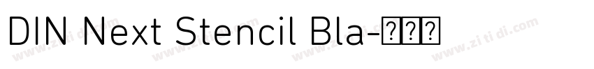 DIN Next Stencil Bla字体转换